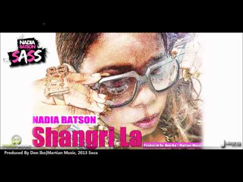 New Nadia Batson : SHANGRI LA [2013 Trinidad Soca][Produced By Don Iko|Martian Music]