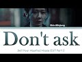 Shin Min Jung  - Don't Ask ( Sell Your Haunted House OST Part 2) [Color Coded Lyrics/Han/Rom/Eng]