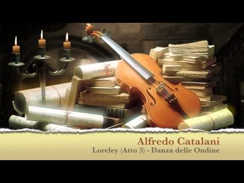 Loreley (Atto 3 - Danza delle Ondine) - Alfredo Catalani