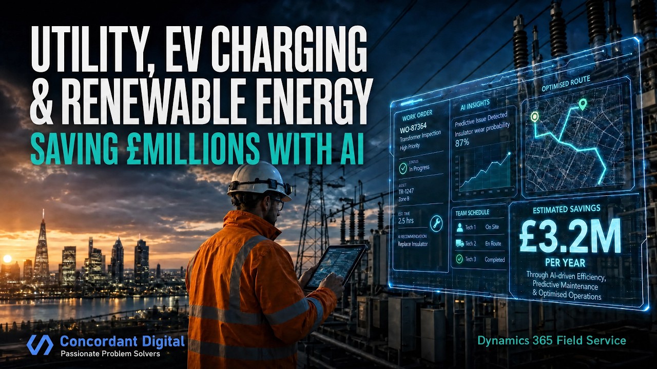 Dynamics 365 Field Service implementation partner — 50-engineer UK utility saves £5M/yr