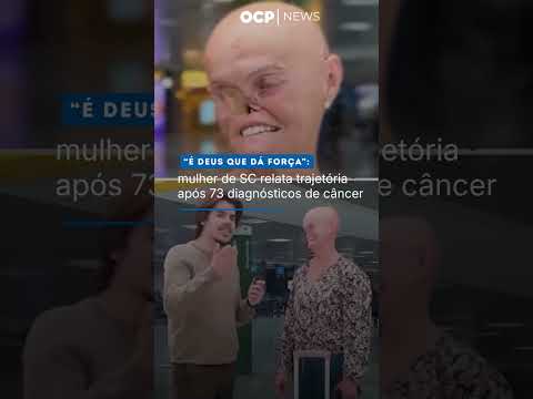 “É Deus que dá força”: mulher de SC relata trajetória após 73 diagnósticos de câncer