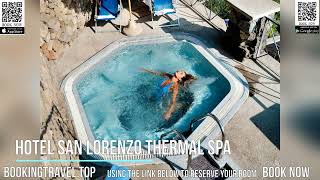 Hotel San Lorenzo Thermal Spa