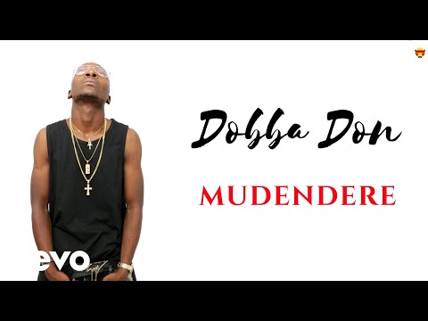 Dobba Don - Mudendere (Official Video)