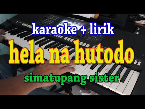 HELA NA HUTODO [KARAOKE] SIMATUPANG SISTER