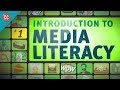 Introduction To Media Literacy Crash Course Media Literacy 1