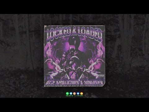 Ace Shadows - Locked & Loaded Ft. Sinizter (prod. SHEEN44)
