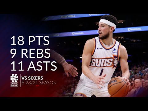Devin Booker 18 pts 9 rebs 11 asts vs Sixers 23/24 season