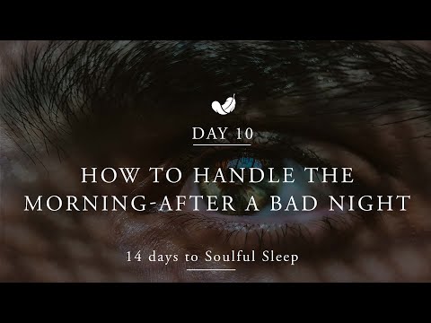 Sleep Masterclass - Day 10: How to handle the morning-after a bad night | Rituals