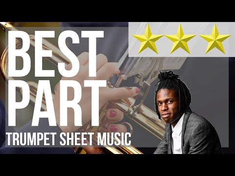 Trumpet Sheet Music: How to play Best Part by HER ft Daniel Caesar