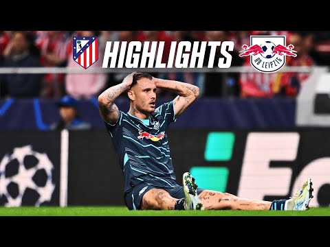 Atlético trifft in letzter Minute | Highlights Atlético Madrid - RB Leipzig 2:1 | Champions League