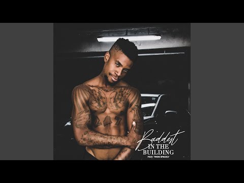 Baddest In The Building (feat. Twon Spacely)