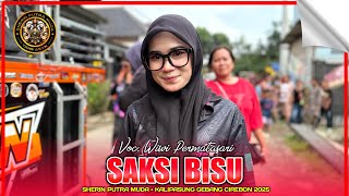 Download lagu SAKSI BISU | WIWI PERMATASARI - SHERIN PUTRA MUDA‼️DESA KALIPASUNG CIREBON 2025 mp3