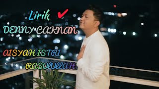Download lagu Denny Caknan - Aisyah Istri Rasulullah ( cover lirik lagu ) mp3