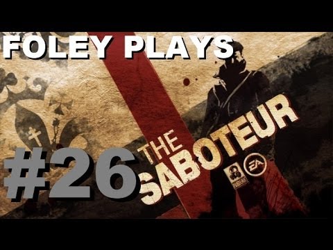 The Saboteur: Le Crochet | Legio Patria Nostra [Foley Plays, Part 26][No Commentary]