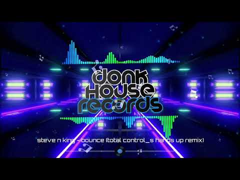 Steve n King - Bounce (Total Control's Hands Up Remix) - DHR