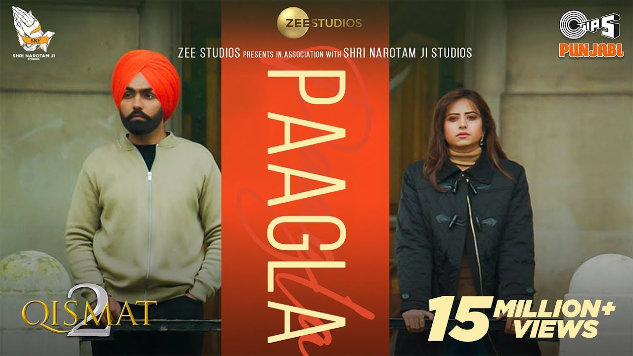 PAAGLA LYRICS - B PRAAK - ASEES KAUR - QISMAT 2