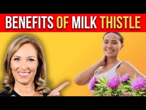 10 Health Benefits of Milk Thistle | Dr. Janine