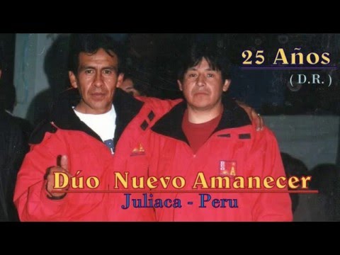 25 Anos - Duo Nuevo Amanecer