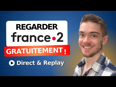 How to Watch France 2 Live & Replay for Free (in less than 1 minute)