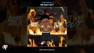 Baby Soulja -  Out Dea Freestyle [No Way Out EP]