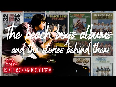 The Beach Boys Albums and the stories behind them