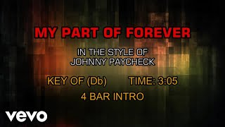 Johnny Paycheck - My Part Of Forever (Karaoke)