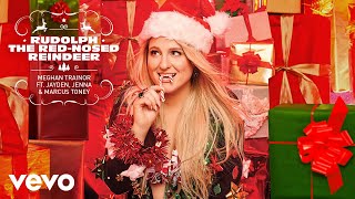 Meghan Trainor - Rudolph The Red-Nosed Reindeer (Audio) ft. Jayden, Jenna &amp; Marcus Toney