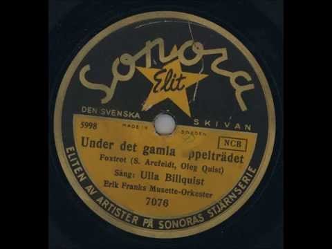 Ulla Billquist Erik Franks Musette orkester - Under det gamla äppelträdet
