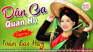 LK NHẠC SỐNG QUAN HỌ HAY NỨC NỞ NHẠC SỐNG HÀ TÂY REMIX MỚI ĐÉT 2019 GIỌNG CA MINH LÝ LK NHẠC SỐNG QUAN HỌ HAY NỨC NỞ NHẠC SỐNG HÀ TÂY REMIX MỚI ĐÉT 2019 GIỌNG CA MINH LÝ