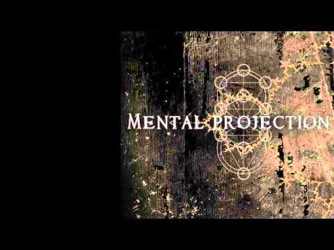 Mental Projection - Xibalba