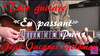 Tuto guitare - En passant Solos - Jean Jacques Goldman Part1+TAB