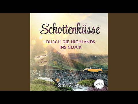 Kapitel 16.2 - Schottenküsse