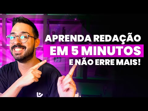 Aprenda REDAÇÃO em 5 MINUTOS e não erre mais!