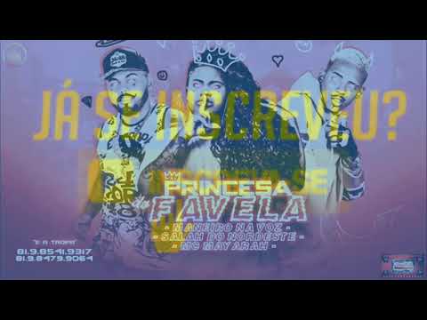 ⚪MANEIRO NA VOZ, SALAH DO NORDESTE, MC MAYARAH - PRINCESA DA FAVELA #bregafunk