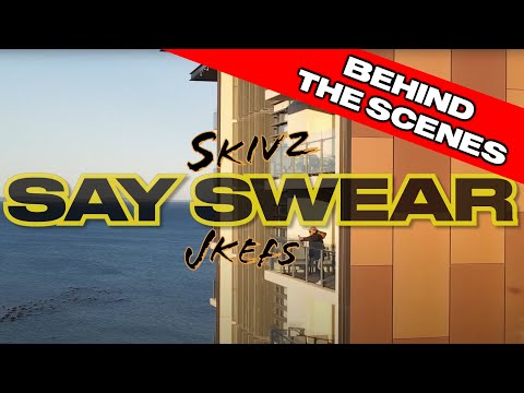SKIVZ - "SAY SWEAR" (Official Behind The Scenes)