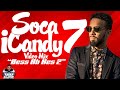 Soca iCandy 7 VIDEO Mix (Bess Ah Kes 2) Mixed By DJ Close Connections