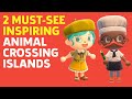 2 MUST-SEE Inspiring Animal Crossing Islands