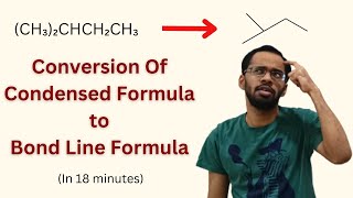 Conversion of Condensed formula to Bond Line Formula | Organic Chemistry | Class - 11
