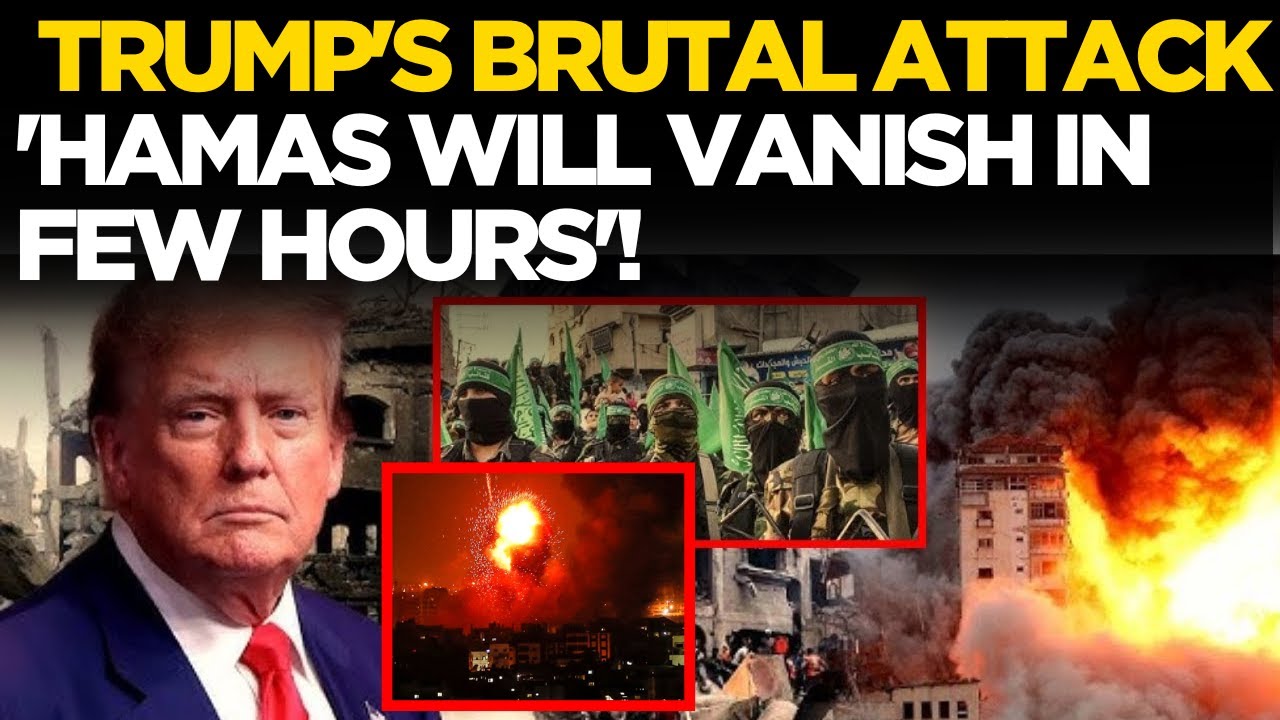 Trump LIVE | TRUMP'S BRUTAL ATTACK 'HAMAS WILL VANISH IN FEW HOURS'! | Trump Latest Live | Gaza