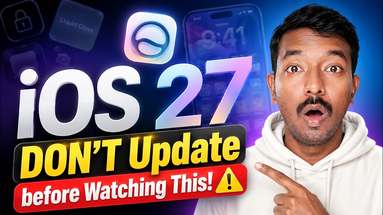 DON’T Update to iOS 27 Without Watching This! ⚠️ இதை பார்க்காம பண்ணாதீங்க!