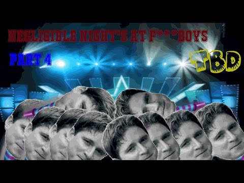 Kappa... WHY? | Negligible Night's at F***boys #4