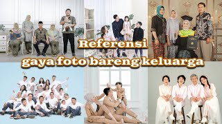 Download lagu Referensi Gaya foto bareng keluarga || foto studio mp3