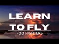 Foo Fighters - Learn to Fly (Lyrics) Video
