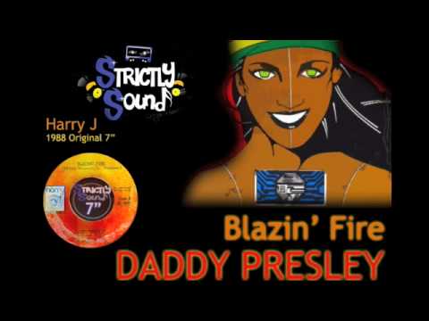 Blazin' Fire - Daddy Presley