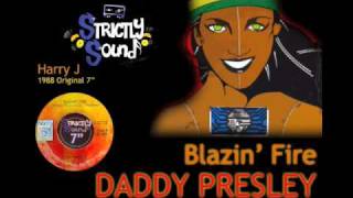 Blazin' Fire - Daddy Presley