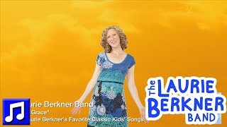 "Amazing Grace" by The Laurie Berkner Band | Best Kids Songs