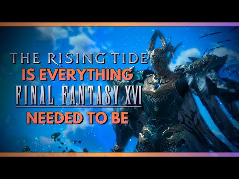 The Rising Tide is everything Final Fantasy 16 needed to be | Genuine Review