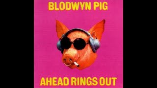 Blodwyn Pig:-&#39;It&#39;s Only Love&#39;