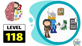 Brain Test 3 Level 118 (Latest version) Walkthrough