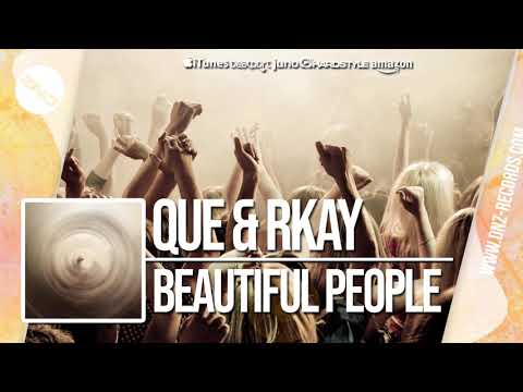 DNZF616 // QUE & RKAY - BEAUTIFUL PEOPLE (Official Video DNZ Records)